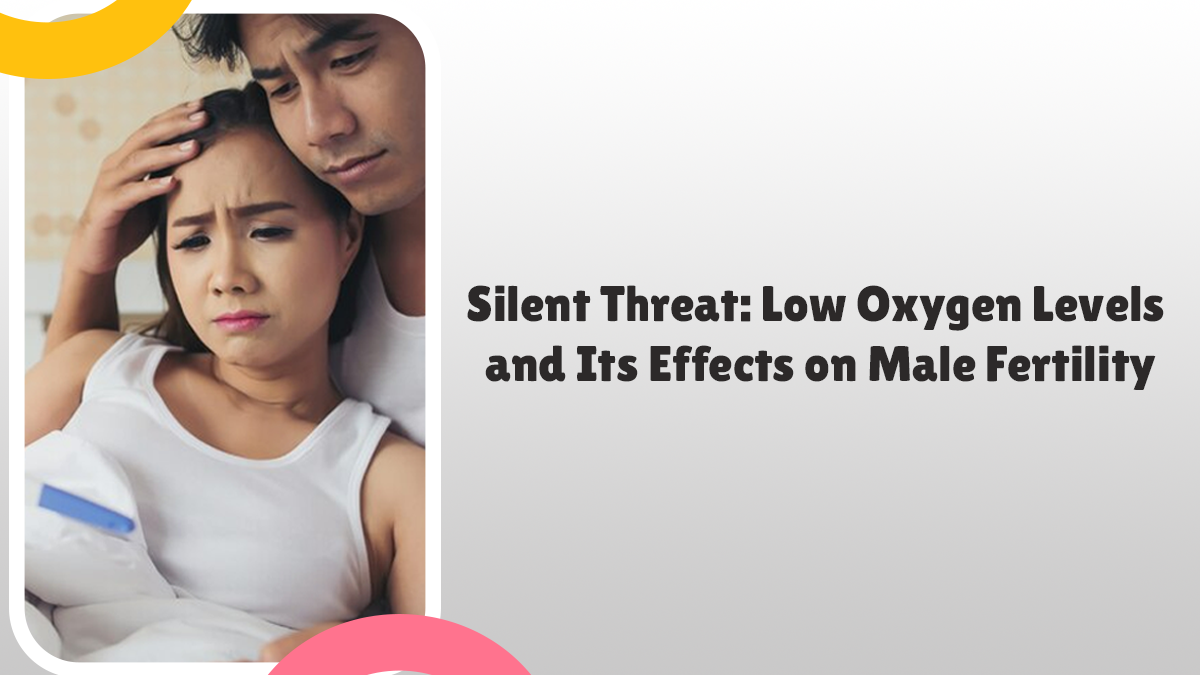 Low Oxygen Levels and Male Fertility