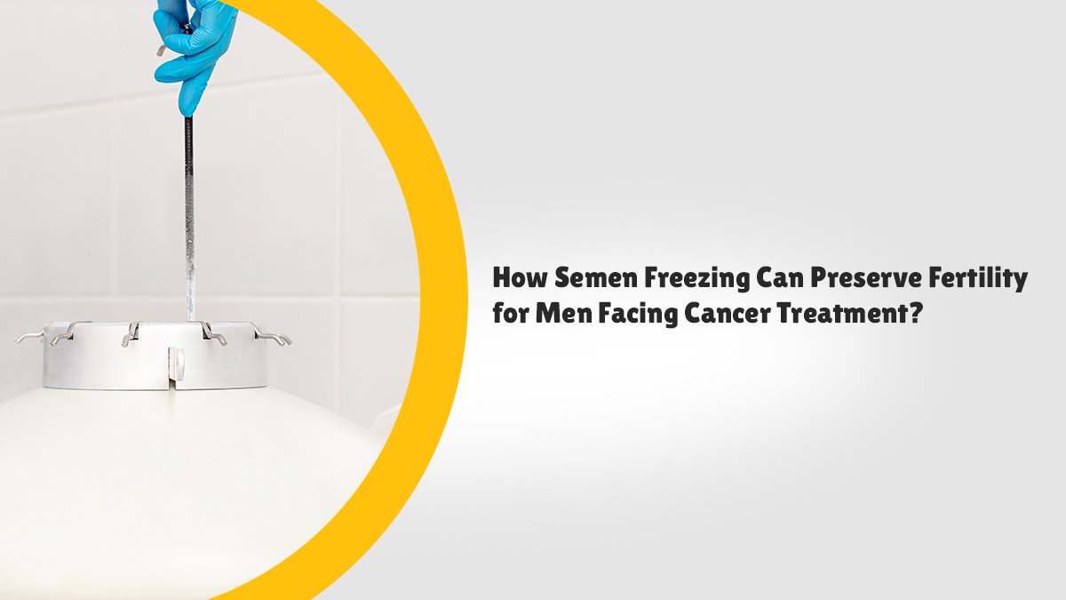 Semen Freezing for Cancer Patients